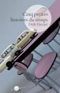 Cinq Petites Histoires Du Temps - Preview