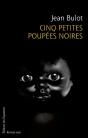 Cinq Petites Poupées Noires - Preview
