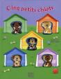 Cinq Petits Chiots - Preview