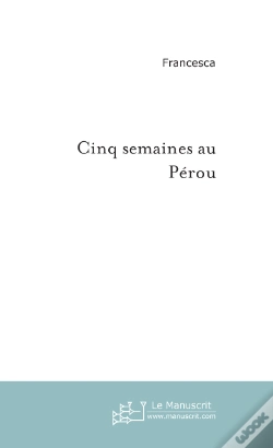 Capa do artigo Cinq Semaines Au Pérou