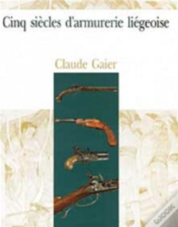 Capa do artigo Cinq Siecles D'Armurerie Liegeoise