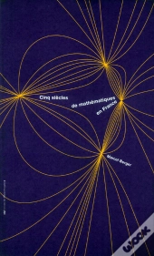 Cinq Siecles De Mathematiques En France
