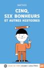 Cinq Six Bonheurs Et Autres Histoires - Preview