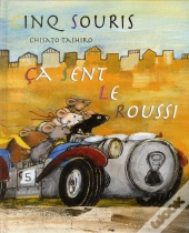 Cinq Souris ; Ça Sent Le Roussi
