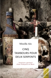 Cinq Tambours Pour Deux Serpents