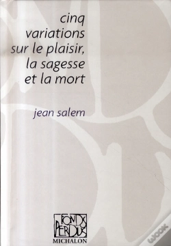 Capa do artigo Cinq Variations Sur Le Plaisir La Sagesse Et La Mort