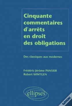 Capa do artigo Cinquante Commentaires D'Arrêts En Droit Des Obligations - Des Classiques Aux Modernes