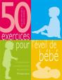 Cinquante Exercices Pour L'Eveil De Bebe - Preview