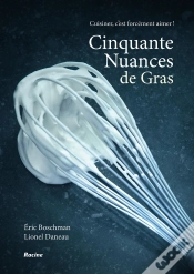 Capa do artigo Cinquante Nuances De Gras ; Cuisiner, C