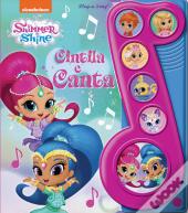 Cintila e Canta - Shimmer & Shine