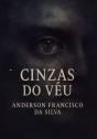 Cinzas Do Véu - Preview