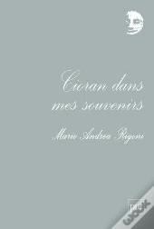 Cioran Dans Mes Souvenirs
