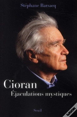 Capa do artigo Cioran ; Éjaculations Mystiques