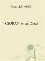 Cioran Et Ses Dieux - Preview