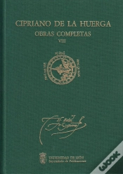 Capa do artigo Cipriano De La Huerga Viii. Obras Completas. Competencia De La Hormiga Con El Hombre. Cartas. Parece