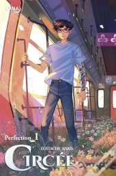 Circée : Perfection Tome 1