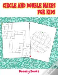 Circle And Double Mazes For Kids
