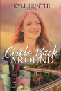 Circle Back Around - Preview