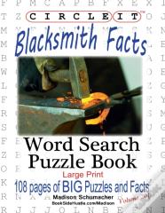 Circle It, Blacksmith Facts, Word Search, Puzzle Book