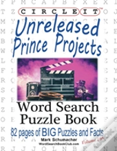 Circle It, Unreleased Prince Projects, Large Print, Word Search, Puzzle Book