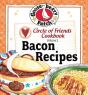 Circle Of Friends Cookbook: 25 Bacon Recipes - Preview