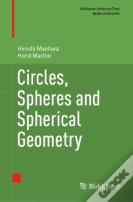 Circles, Spheres And Spherical Geometry