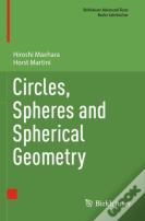 Circles, Spheres And Spherical Geometry