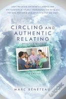 Circling And Authentic Relating Practice Guide (2nd Edition)
