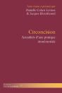 Circoncision ; Actualités D'Une Pratique Immémoriale - Preview