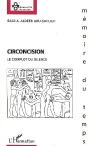 Circoncision ; Le Complot Du Silence - Preview