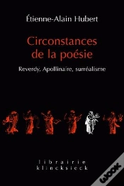 Capa do artigo Circonstances De La Poésie : Reverdy, Apollinaire, Surréalisme