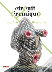 Capa do artigo Circuit Ceramique Aux Arts Decoratifs