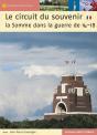 Circuit Du Souvenir ; La Somme Dans Guerre 14-18 - Preview