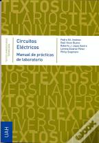 Circuitos Eléctricos. Manual De Prácticas De Laboratorio