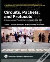 Circuits, Packets, And Protocols