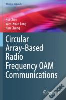 Circular Array-Based Radio Frequency Oam Communications