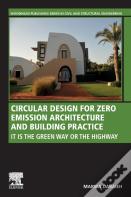 Circular Design For Zero Emission Architecture And Building Practice