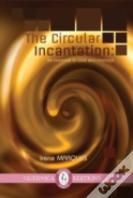 Circular Incantation