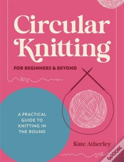 Capa do artigo Circular Knitting For Beginners & Beyond