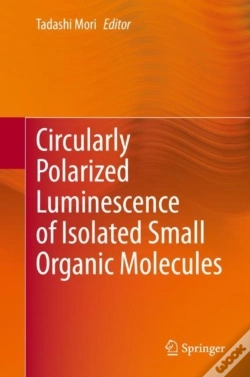 Capa do artigo Circularly Polarized Luminescence Of Isolated Small Organic Molecules