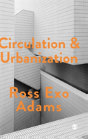 Circulation And Urbanization - Preview