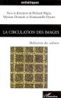 Circulation Des Images ; Médiation Des Cultures - Preview