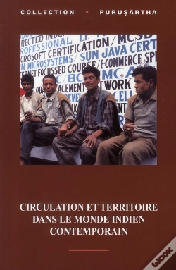 Capa do artigo Circulation Et Territoire Dans Le Monde Indien Contemporain