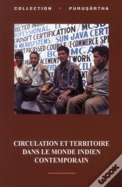 Capa do artigo Circulation Et Territoire Dans Le Monde Indien Contemporain