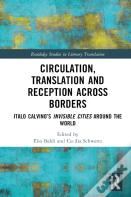Circulation, Translation And Reception Across Borders