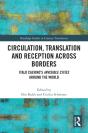 Circulation, Translation And Reception Across Borders - Preview
