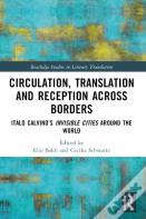 Circulation, Translation And Reception Across Borders