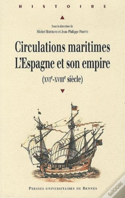 Capa do artigo Circulations Maritimes : L'Espagne Et Son Empire