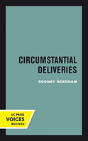 Circumstantial Deliveries - Preview