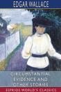 Circumstantial Evidence And Other Stories (Esprios Classics) - Preview